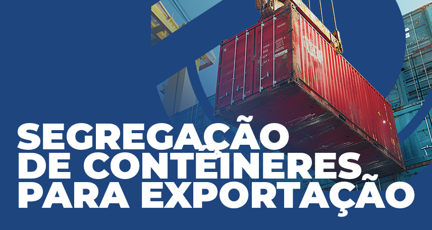Segregação de contêineres para exportação
